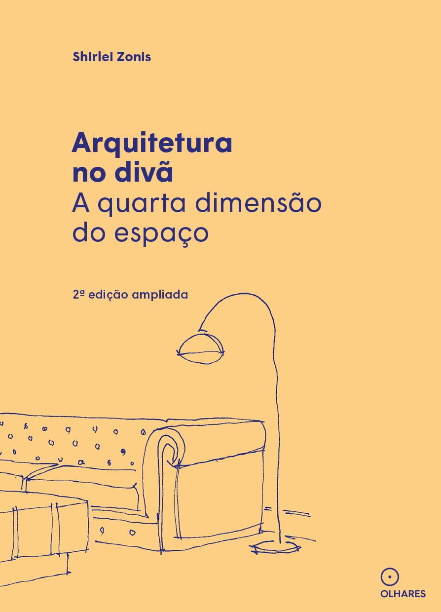 Arquitetura no Divã- a Quarta Dimensão do Espaço Arquitetura no Divã- a Quarta Dimensão do Espaço